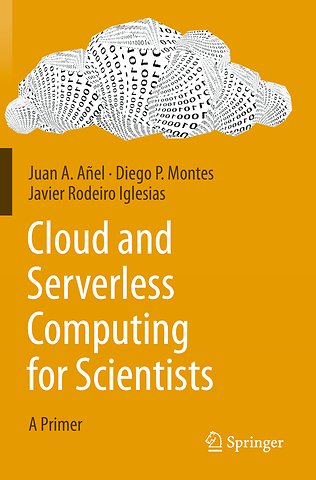Cloud and Serverless Computing for Scientists
