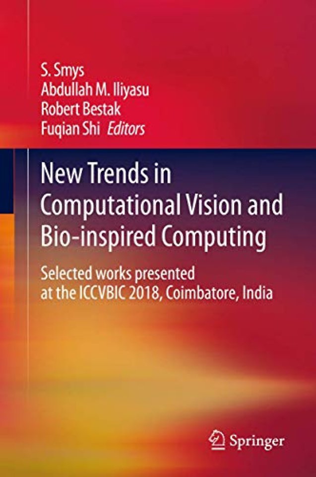 New Trends in Computational Vision and Bio-inspired Computing