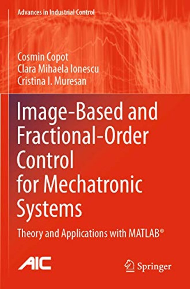 Image-Based and Fractional-Order Control for Mechatronic Systems
