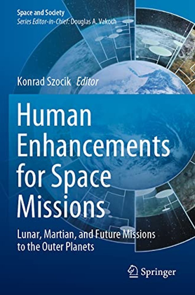 Human Enhancements for Space Missions
