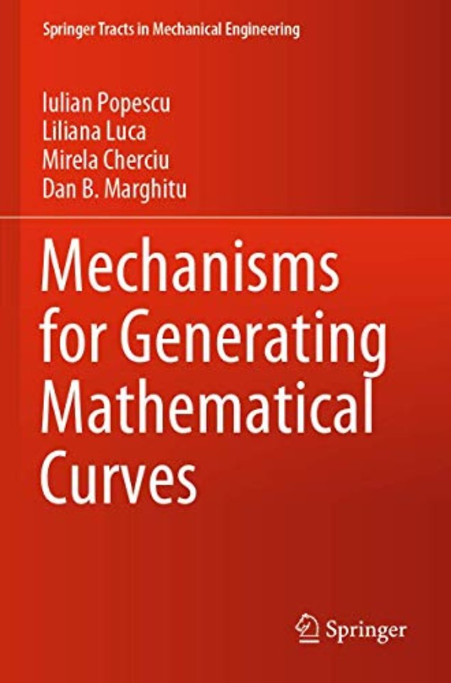 Mechanisms for Generating Mathematical Curves