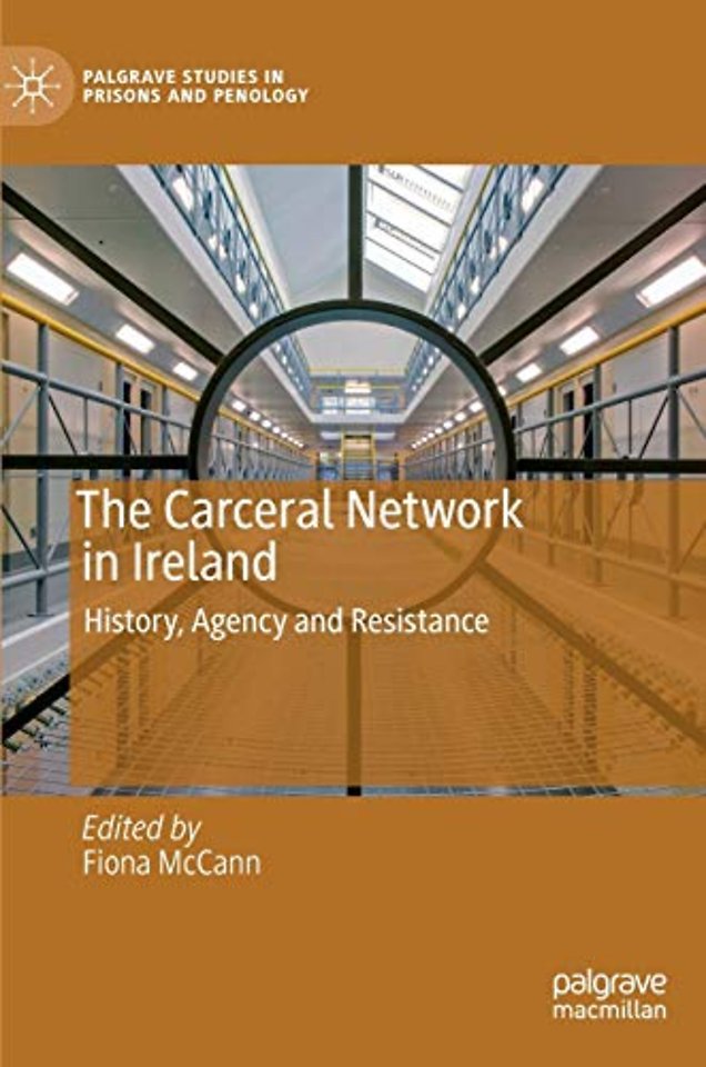 The Carceral Network in Ireland