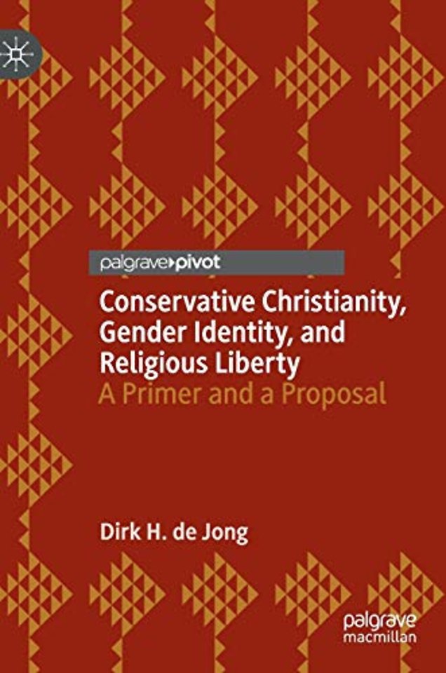 Conservative Christianity, Gender Identity, and Religious Liberty