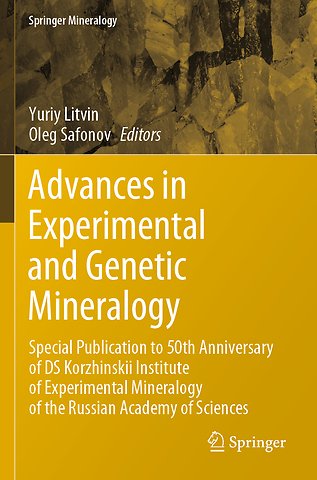 Advances in Experimental and Genetic Mineralogy