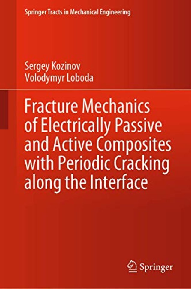 Fracture Mechanics of Electrically Passive and Active Composites with Periodic Cracking along the Interface