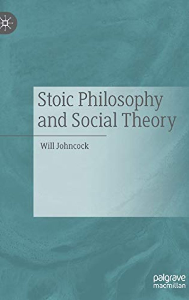 Stoic Philosophy and Social Theory