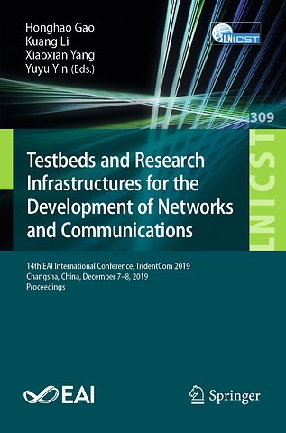 Testbeds and Research Infrastructures for the Development of Networks and Communications