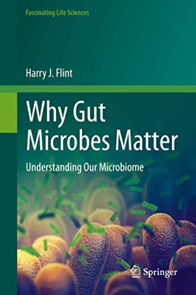 Why Gut Microbes Matter
