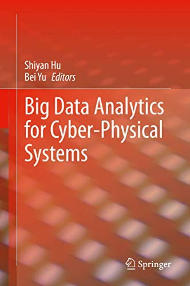 Big Data Analytics for Cyber-Physical Systems