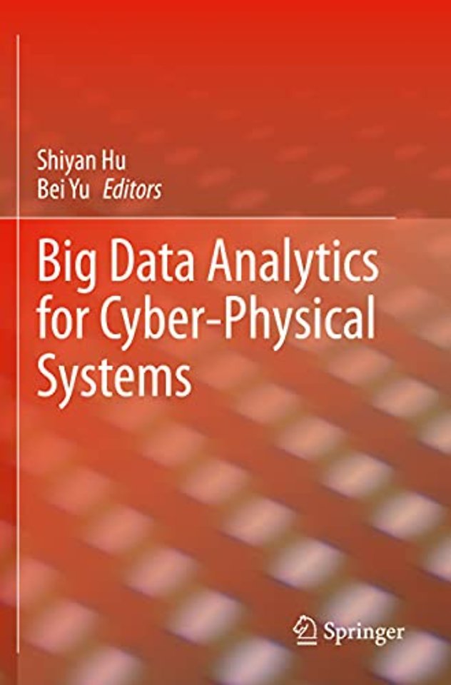 Big Data Analytics for Cyber-Physical Systems