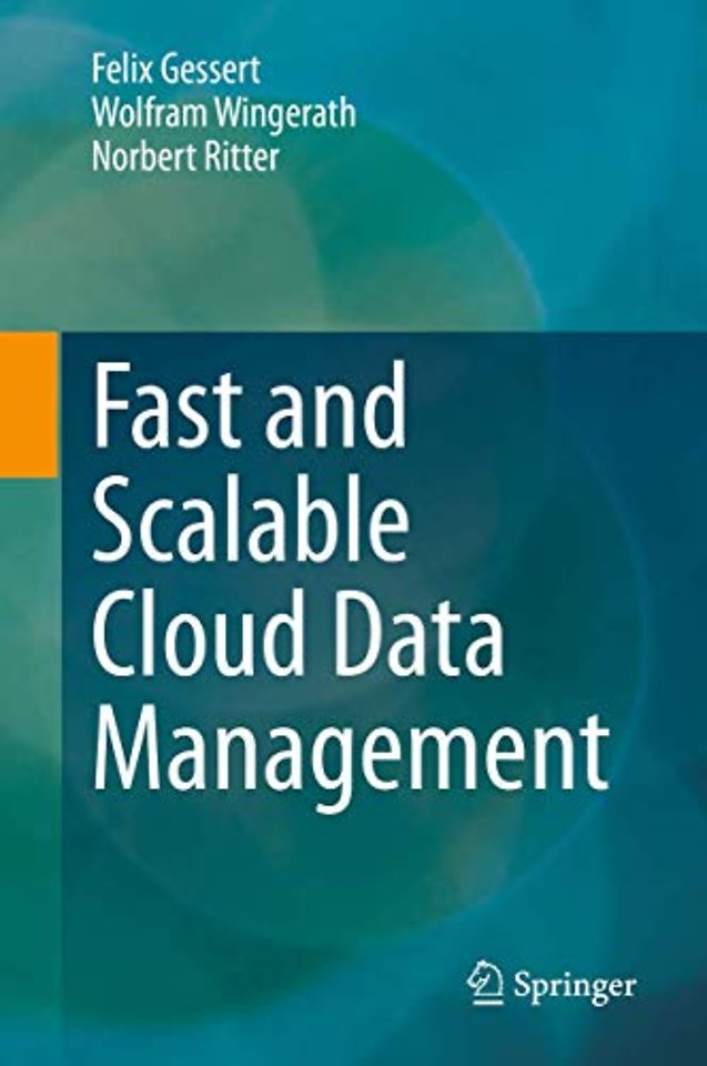 Fast and Scalable Cloud Data Management