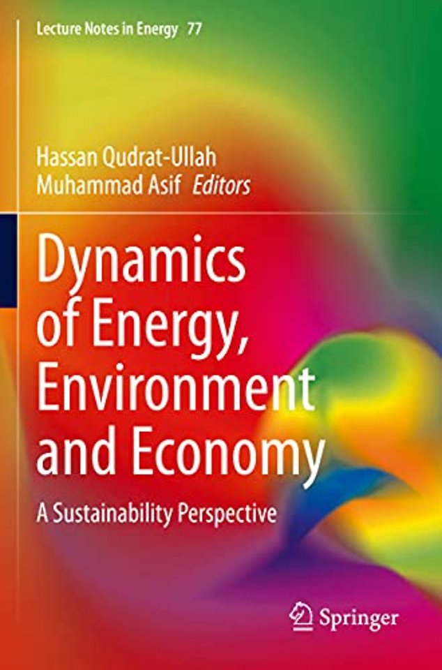 Dynamics of Energy, Environment and Economy