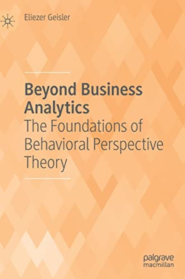 Beyond Business Analytics