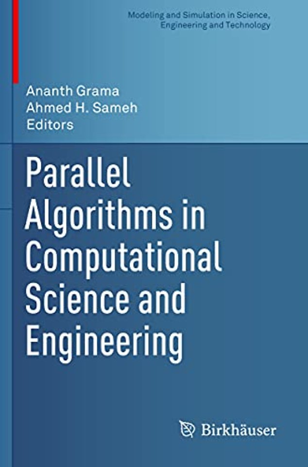 Parallel Algorithms in Computational Science and Engineering