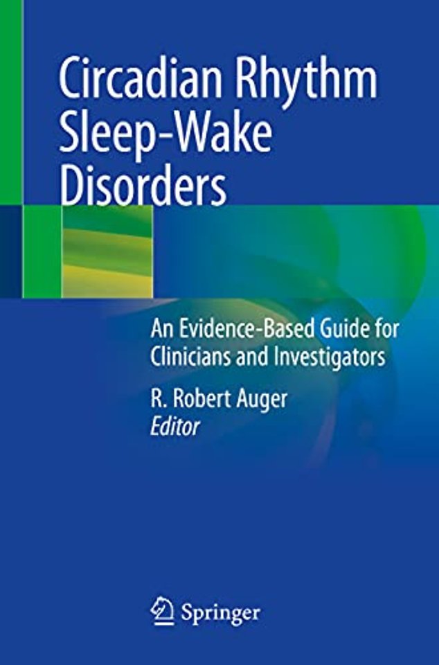 Circadian Rhythm Sleep-Wake Disorders