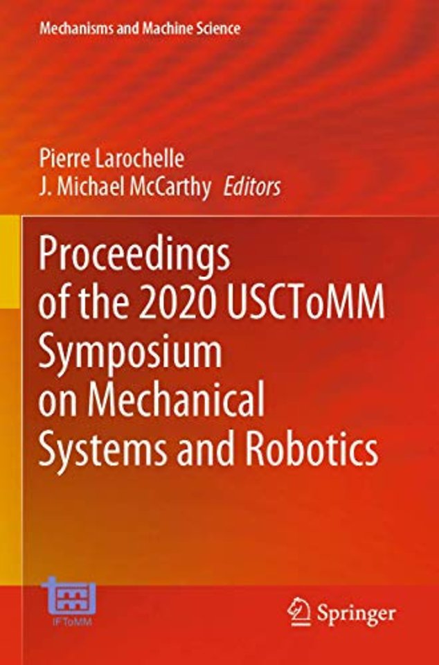 Proceedings of the 2020 USCToMM Symposium on Mechanical Systems and Robotics