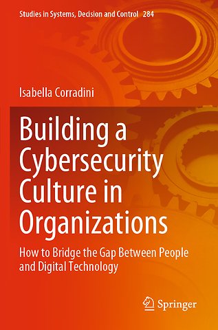 Building a Cybersecurity Culture in Organizations