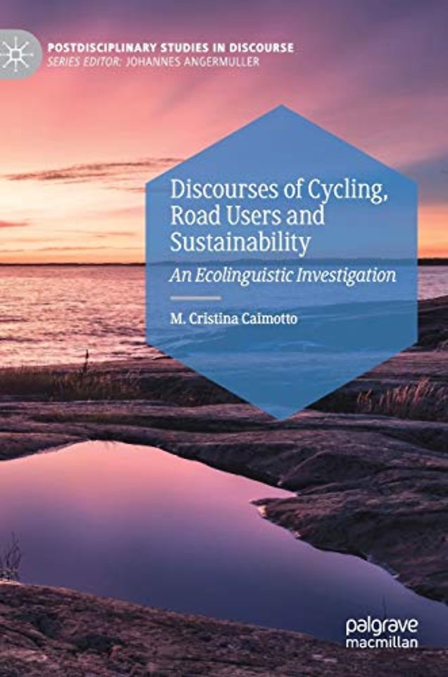 Discourses of Cycling, Road Users and Sustainability