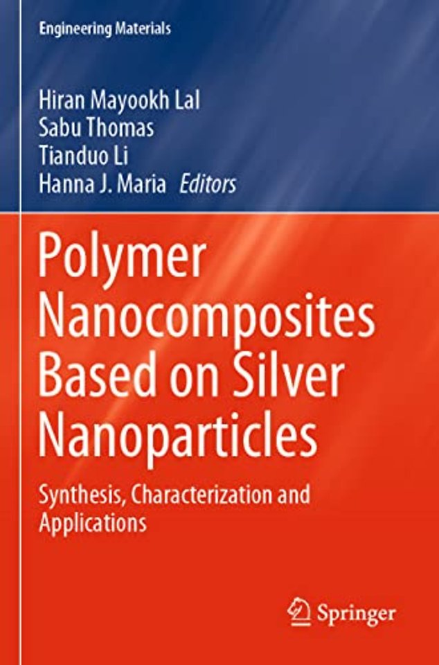 Polymer Nanocomposites Based on Silver Nanoparticles