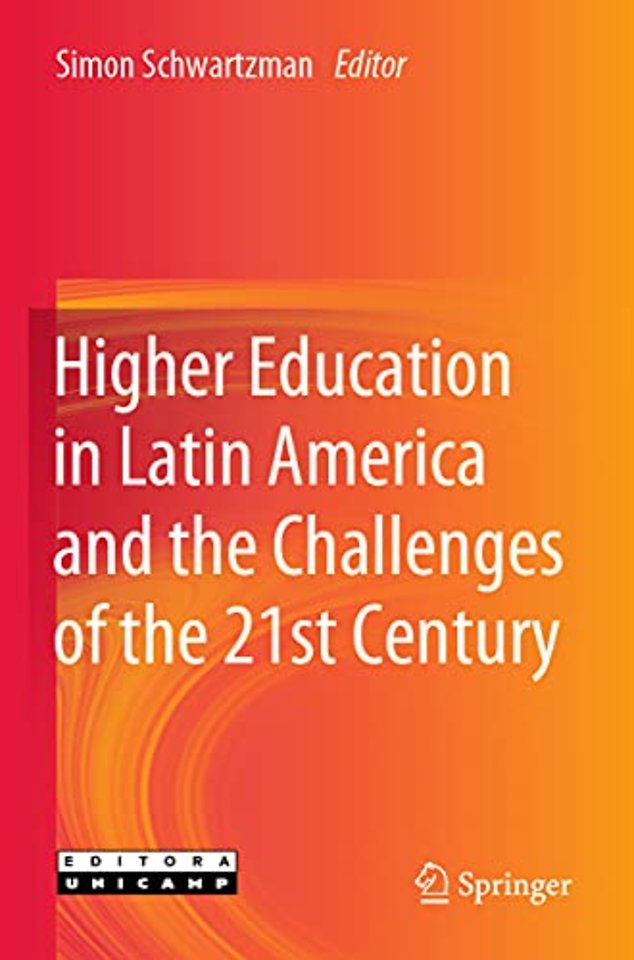 Higher Education in Latin America and the Challenges of the 21st Century