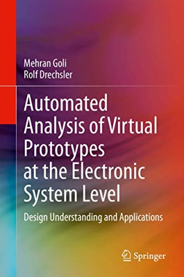 Automated Analysis of Virtual Prototypes at the Electronic System Level