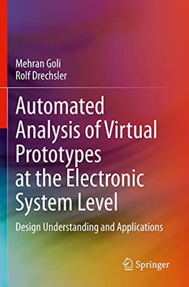 Automated Analysis of Virtual Prototypes at the Electronic System Level