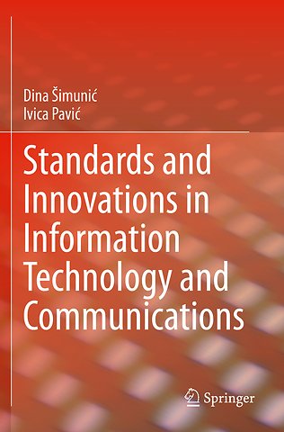 Standards and Innovations in Information Technology and Communications