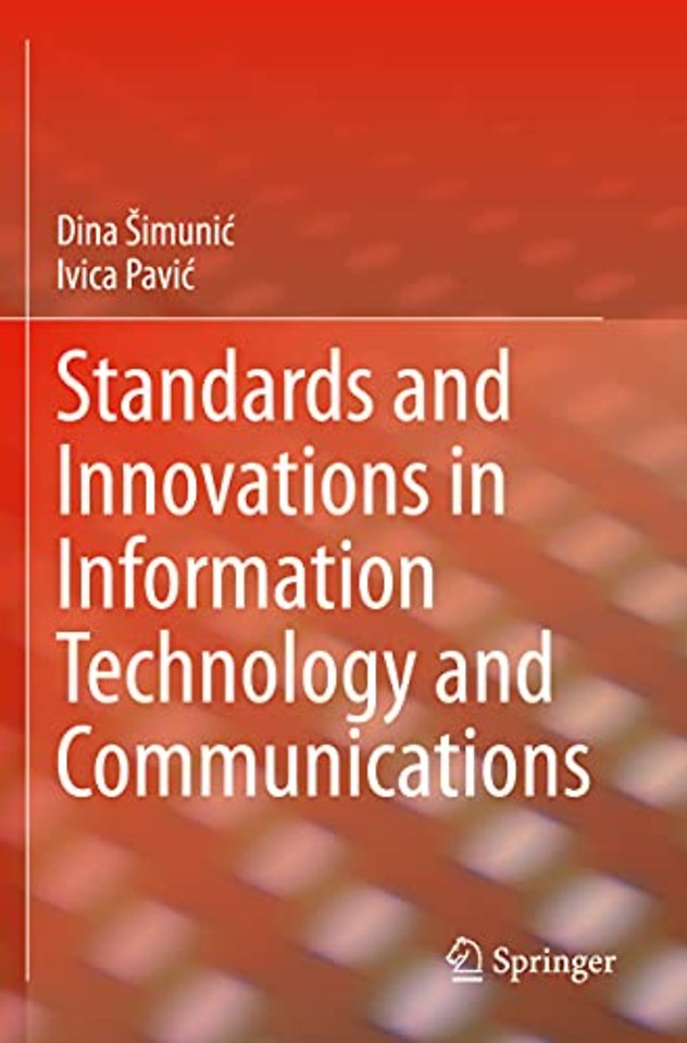 Standards and Innovations in Information Technology and Communications
