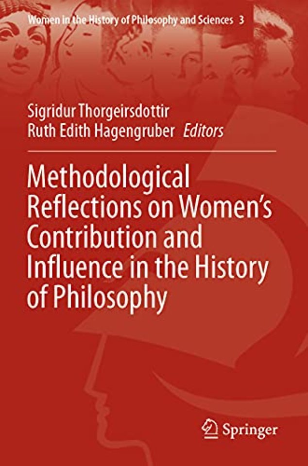 Methodological Reflections on Women’s Contribution and Influence in the History of Philosophy
