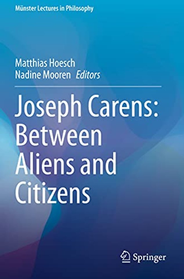 Joseph Carens: Between Aliens and Citizens