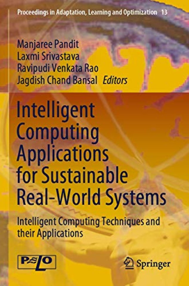 Intelligent Computing Applications for Sustainable Real-World Systems