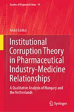 Institutional Corruption Theory in Pharmaceutical Industry-Medicine Relationships