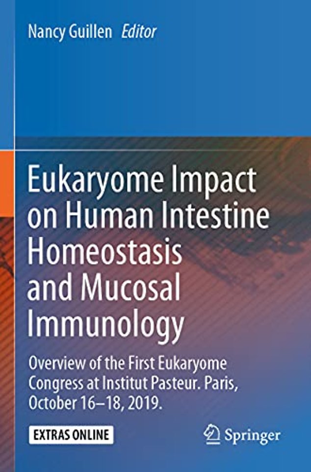 Eukaryome Impact on Human Intestine Homeostasis and Mucosal Immunology