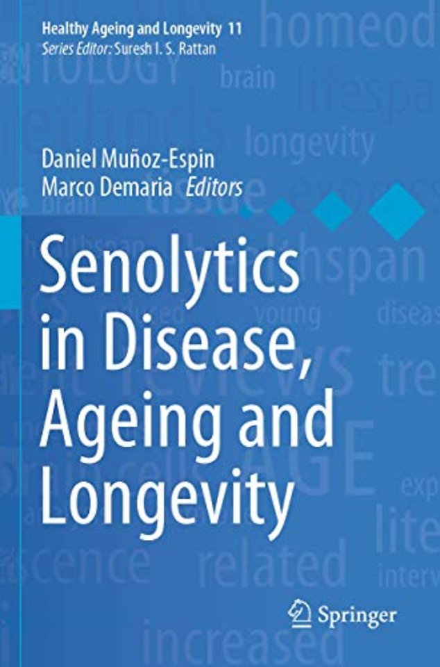 Senolytics in Disease, Ageing and Longevity
