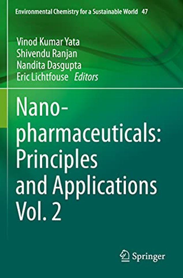 Nanopharmaceuticals: Principles and Applications Vol. 2