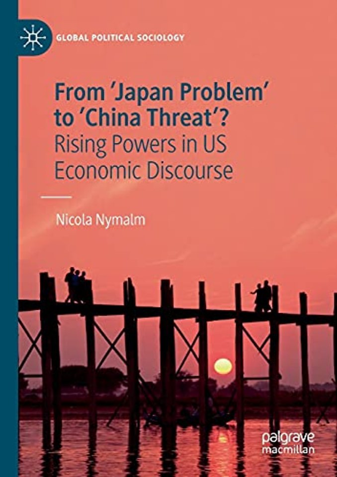 From 'Japan Problem' to 'China Threat'?