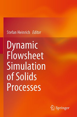 Dynamic Flowsheet Simulation of Solids Processes