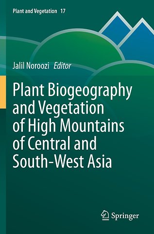 Plant Biogeography and Vegetation of High Mountains of Central and South-West Asia