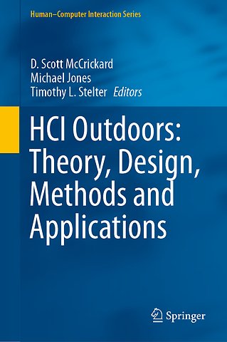 HCI Outdoors: Theory, Design, Methods and Applications