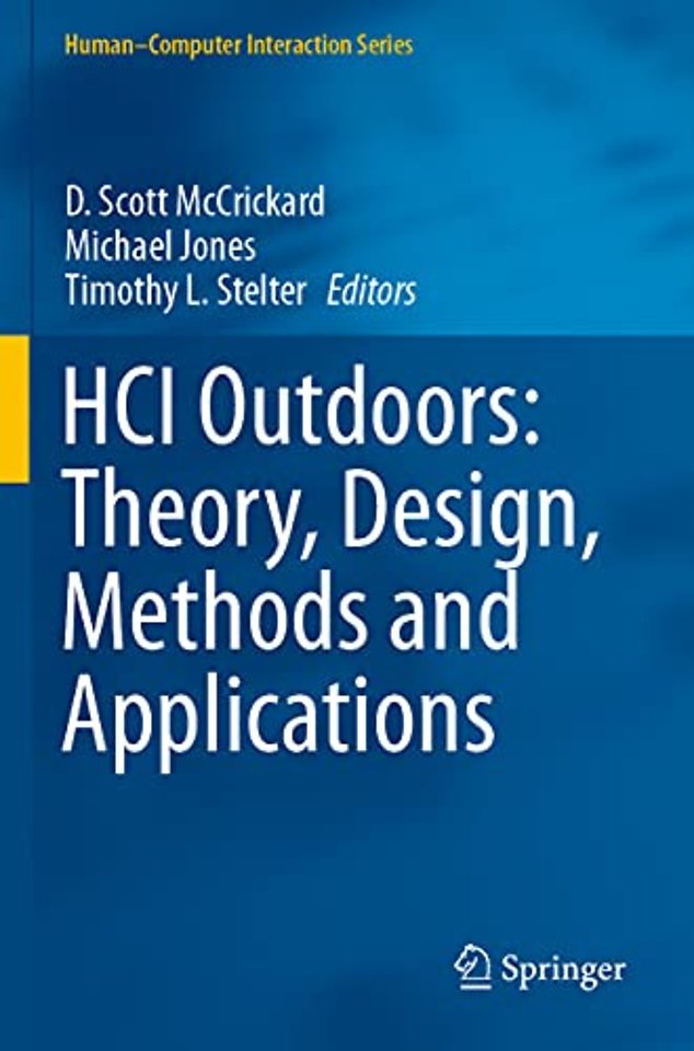 HCI Outdoors: Theory, Design, Methods and Applications