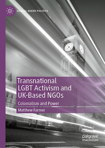 Transnational LGBT Activism and UK-Based NGOs