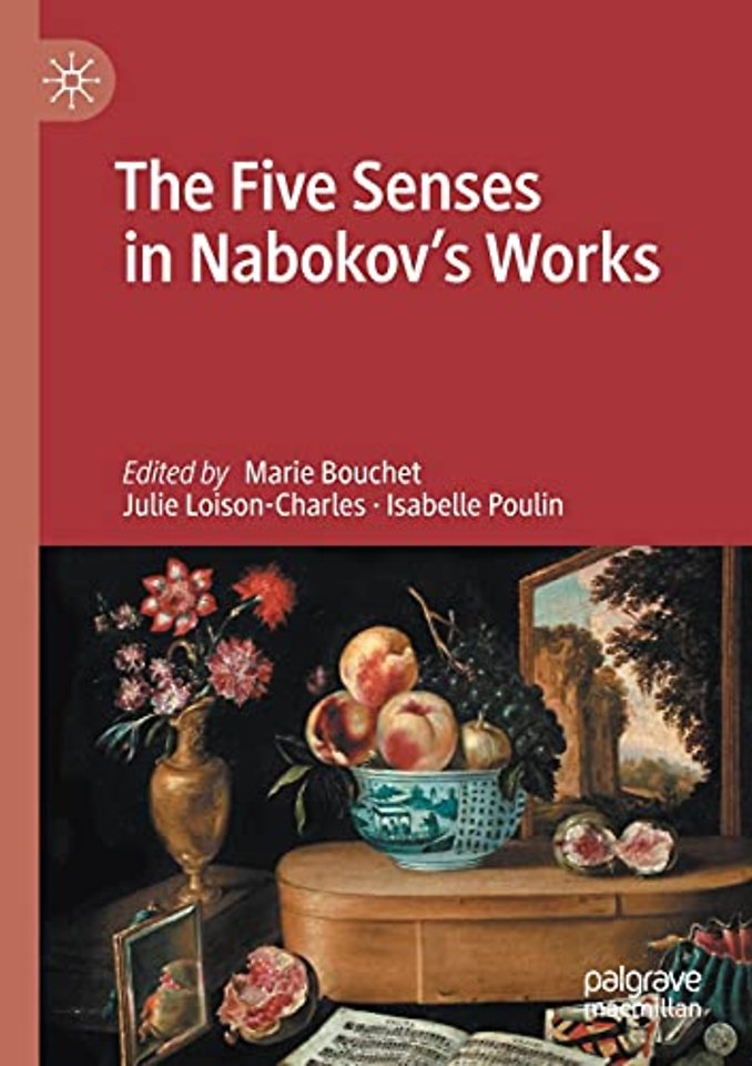 The Five Senses in Nabokov's Works