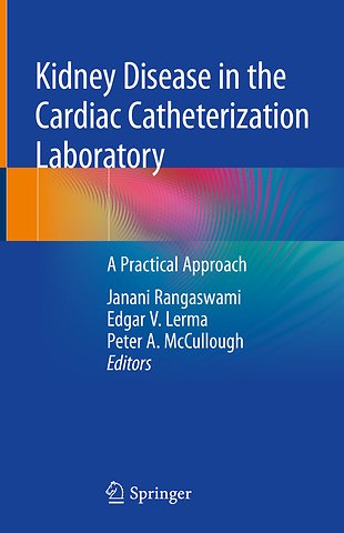 Kidney Disease in the Cardiac Catheterization Laboratory