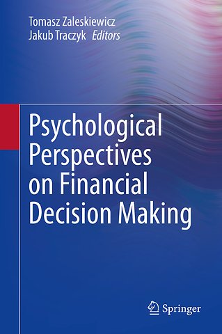Psychological Perspectives on Financial Decision Making