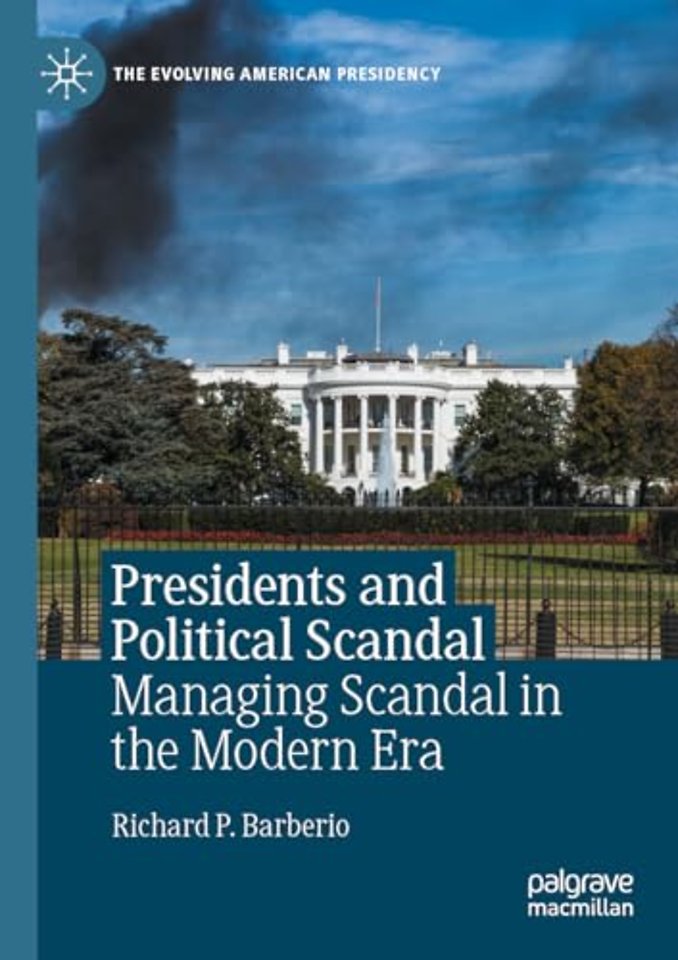 Presidents and Political Scandal