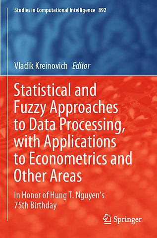 Statistical and Fuzzy Approaches to Data Processing, with Applications to Econometrics and Other Areas