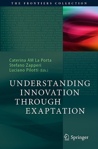Understanding Innovation Through Exaptation