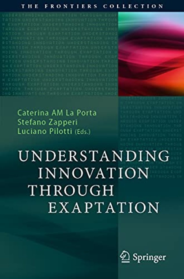 Understanding Innovation Through Exaptation