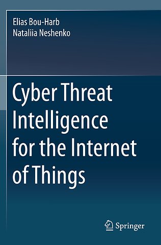 Cyber Threat Intelligence for the Internet of Things