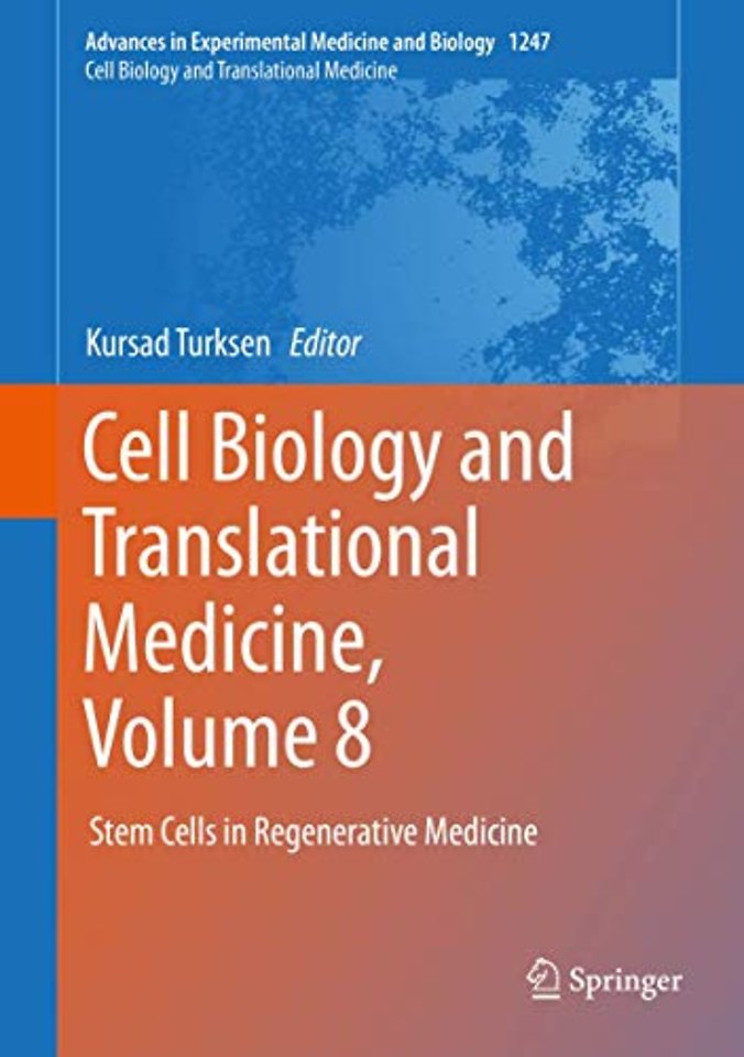 Cell Biology and Translational Medicine, Volume 8
